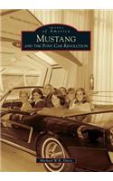 Mustang and the Pony Car Revolution