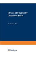 Physics of Structurally Disordered Solids