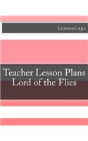 Lord of the Flies - Teacher Lesson Plans