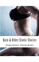 Rain & Other Erotic Stories