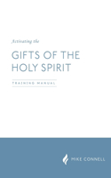 Activating the Gifts of the Holy Spirit