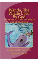 Wanda, The Whale Used By God