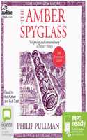 The Amber Spyglass: (3 His Dark Materials)