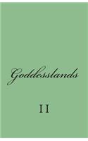 Goddesslands: II