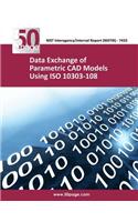 Data Exchange of Parametric CAD Models Using ISO 10303- 108