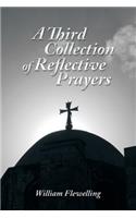 A Third Collection of Reflective Prayers
