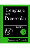 Lenguaje para Preescolar - Segundo de Preescolar - Tomo IX