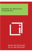 Studies in Hegelian Cosmology
