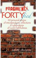 Fragments Fortyfied
