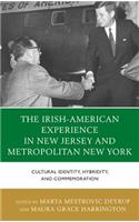 Irish-American Experience in New Jersey and Metropolitan New York