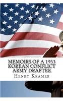 Memoirs of a 1953 Korean Conflict Army Draftee