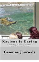 Kaylene is Daring