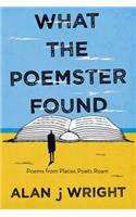What the Poemster Found