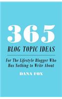 365 Blog Topic Ideas
