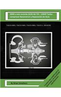 2000 y más reciente AUDI A6 TDI - 130HP Turbocompresor Reconstruir y Reparación de Guía: 716215-0001, 716215-5001, 716215-9001, 716215-1, 38145702