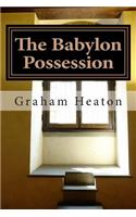 The Babylon Possession