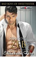 Seducing Zeb