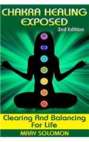Chakra Healing Exposed