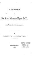 History of Rt. Rev. Michael Egan, D.D., First Bishop of Philadelphia