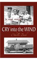 Cry Into the Wind