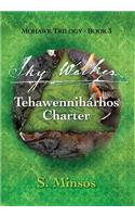 Sky Walker Tehawennihárhos Charter