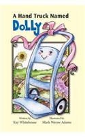 A Hand Truck Named Dolly