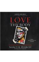 Love Thy Body