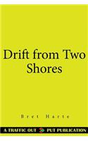 Drift from Two Shores