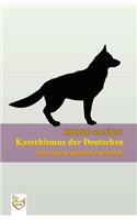 Katechismus der Deutschen: und andere politische Schriften(German)