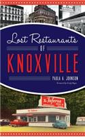 Lost Restaurants of Knoxville
