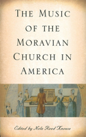 Music of the Moravian Church in America
