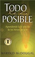 Todo Le Es Posible