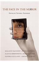 The Face in the Mirror: Writers Reflect on Their Dreams of Youth and the Reality of Age