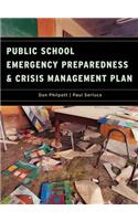Public School Emergency Preparedness and Crisis Management Plan