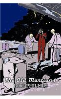 The Old Martians by Rog Phillips, Science Fiction, Fantasy, Adventure