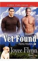 Vet Found [Hiding Hounds 2] (Siren Publishing Classic Manlove)