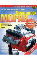 How to Rebuild the Small-Block Mopar