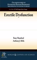 Erectile Dysfunction: (Colloquium Series on Integrated Systems Physiology)
