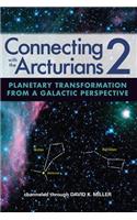 Connecting with the Arcturians 2