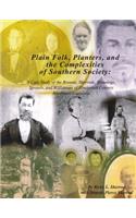 Plain Folk, Planters, and the Complexities of Southern Society