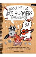 Doodling for Tree Huggers & Nature Lovers: 50 inspiring doodle prompts and creative exercises for outdoorsy types(Doodling for...)