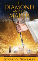 Diamond and Its Maker