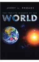 The Twelfth Wonder of the World