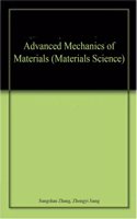 ADVANCED MECHANICS OF MATERIALS