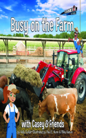 Busy on the Farm