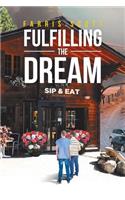 Fulfilling the Dream