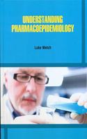 UNDERSTANDING PHARMACOEPIDEMIOLOGY (HB 2021)