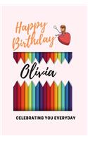 Happy Birthday! Olivia