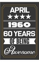 April 1960 60 Years Of Being Awesome