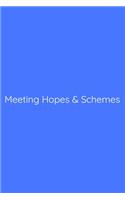 Meeting Hopes & Schemes Notebook